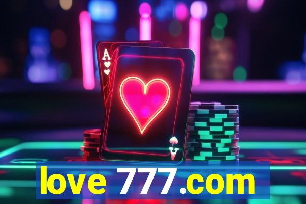 love 777.com